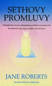 SETHOVY PROMLUVY, Jane Roberts